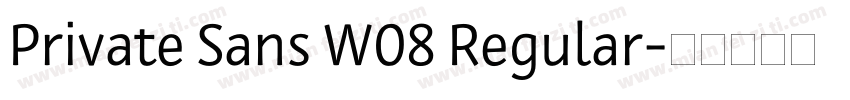 Private Sans W08 Regular字体转换